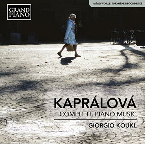 Giorgio Koukl - Kapralovacomplete Piano [CD]