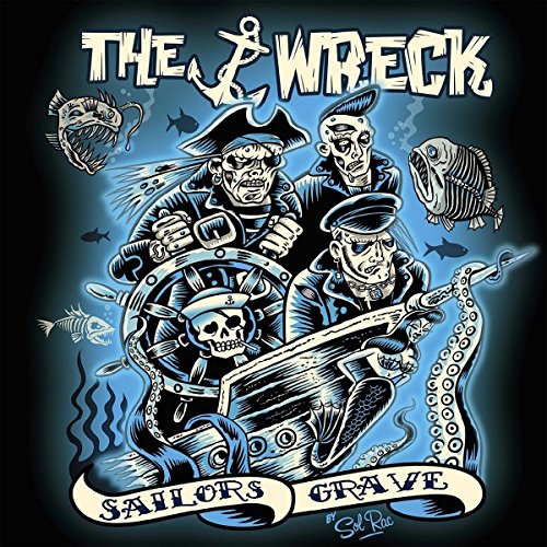Wreck, The - Sailors Grave  [VINYL]