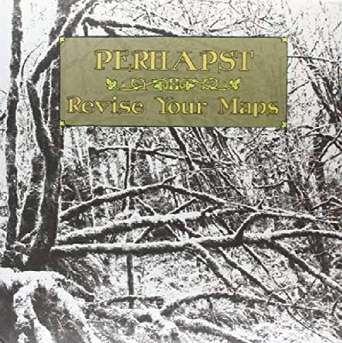 Perhapst - Revise Your Maps [VINYL]