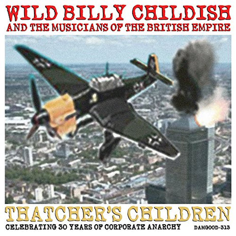 Wild Billy Chidish - Thatcher's Children [7 inch] [VINYL]