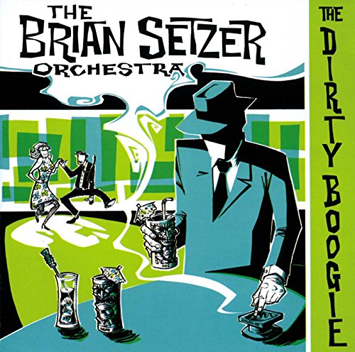 Brian Setzer Orchestra (the) - - The Dirty Boogie [CD]