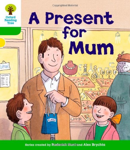 Oxford Reading Tree: Level 2: First Sentences: A Present for Mum