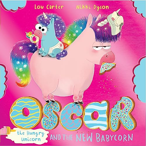 Oscar the Hungry Unicorn and the Babicorn