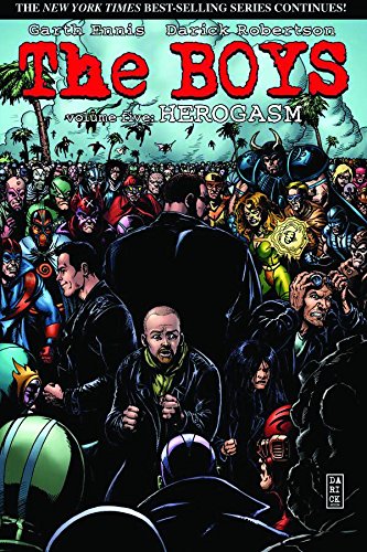 The Boys Volume 5: Herogasm: 05 (Boys (Paperback))