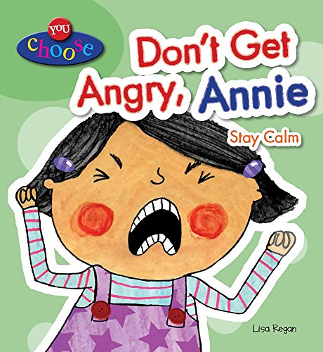 Don't Get Angry, Annie (You Choose!)