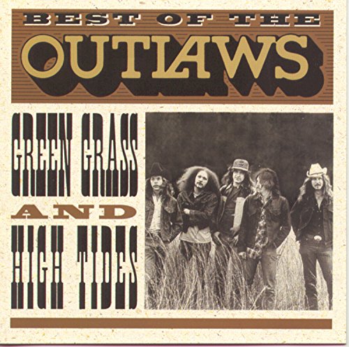 Outlaws - Green Grass and High Tides [CD]