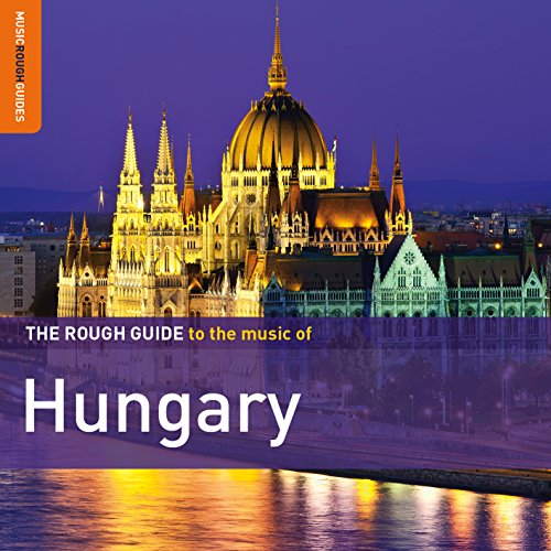 Various - The Rough Guide To The Music Of Hungary [CD]