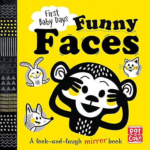 Funny Faces: A look and laugh mirror board book (First Baby Days)