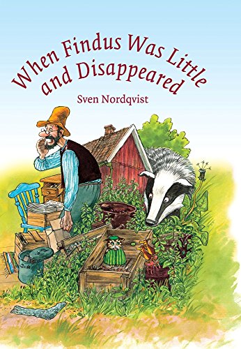 When Findus was Little and Disappeared (Findus and Pettson)