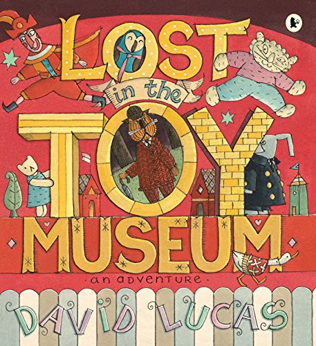 Lost in the Toy Museum: An Adventure: 1