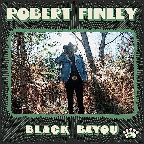 CD cover for Robert Finley’s “Black Bayou” featuring a man in a cowboy hat.