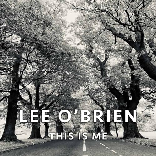 Lee O☐brien (feat Francis Rossi) - This Is Me [CD]