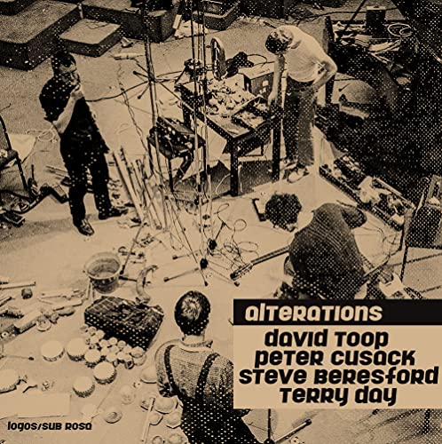 David Toop + Peter Cusack +steve Beresford + David - Alterations [VINYL]