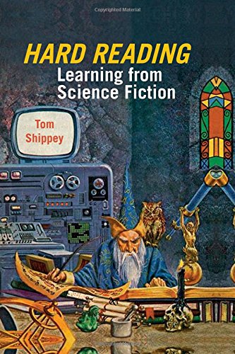 Hard Reading: Learning from Science Fiction (Liverpool Science Fiction Texts & Studies)