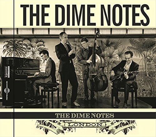Dime Notes, The - The Dime Notes. London [CD]