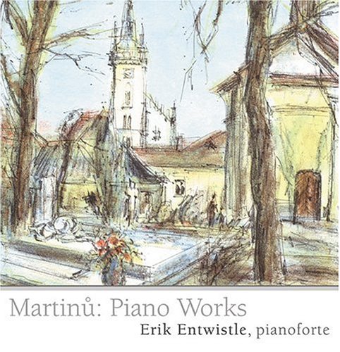 Erik Entwistle - Martinu: Piano Works [CD]