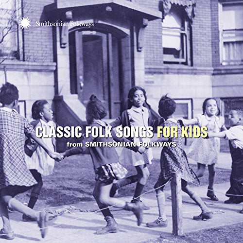 Various Artists - Classic Folk Songs For Kids From Smithsonian Folkways [CD]