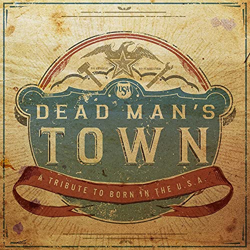 Dead Man's Town: A Tribute To - A Tribute To Born In The U.S.A [CD]
