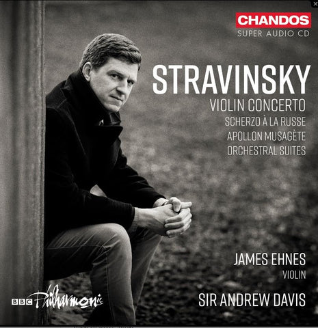 Ehnes/bbc Philharmonic - Igor Stravinsky: Violin Concerto; Scherzo a la russe; Apollon musagete; Orchestral Suites Nos. 1 & 2 [CD]