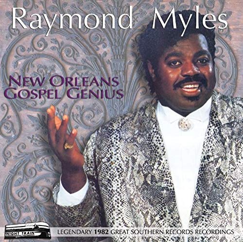 Raymond Myles - New Orleans Gospel Genius [VINYL]