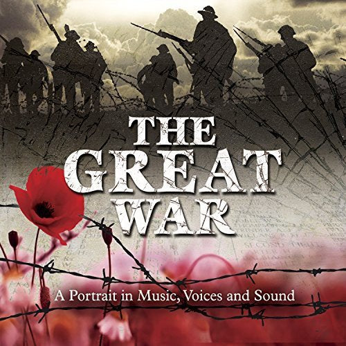 Various - The Great War - A Portrait in Music, Voices & Sound [CD]