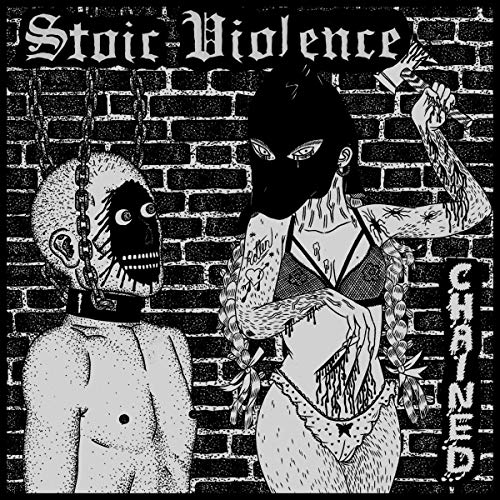 Stoic Violence - Chained [VINYL]