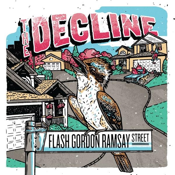 Decline The - Flash Gordon Ramsay Street [VINYL]