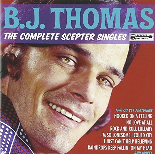 Thomas B.j. - The Complete Scepter Singles [CD]