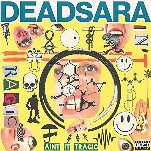 Dead Sara “Ain’t It Tragic” CD cover, surreal collage of faces and symbols.
