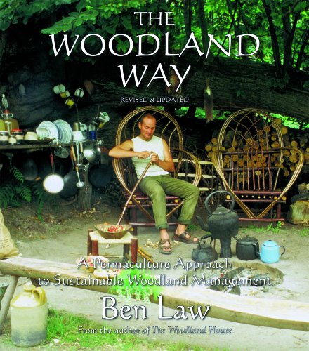 The Woodland Way: A Permaculture Approach to Sustainable Woodland