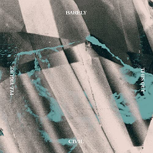 Barely Civil album cover, abstract geometric design with blue and gray tones.
