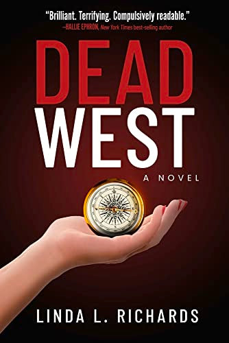 Dead West: A Novel (The Endings Series)