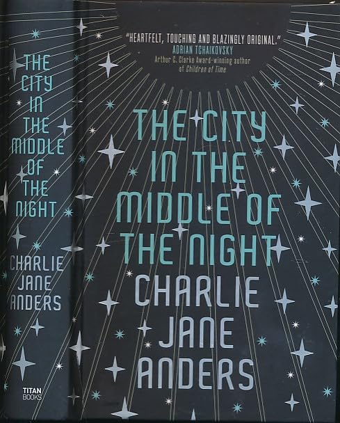 The City in the Middle of the Night : Signed Edition