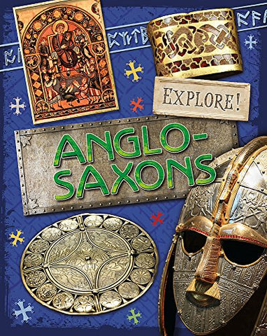 Anglo Saxons (Explore!)