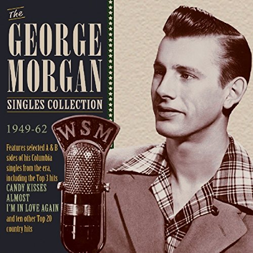 Various - The George Morgan Singles Collection 1949-62 [CD]
