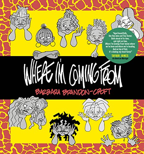 Where I'm Coming From: Selected Strips 1991-2005