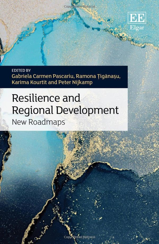 Resilience and Regional Development : New Roadmaps