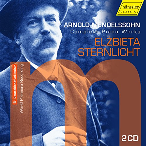 Elzbieta Sternlicht - Mendelssohn/Complete Piano Works [CD]