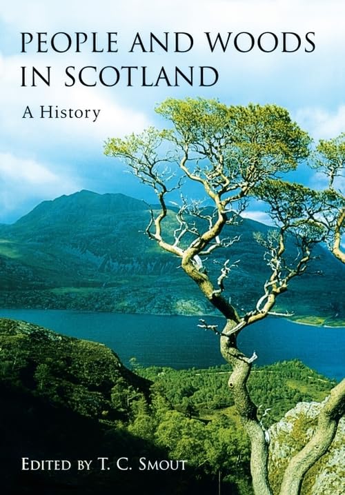 People and Woods in Scotland : A History