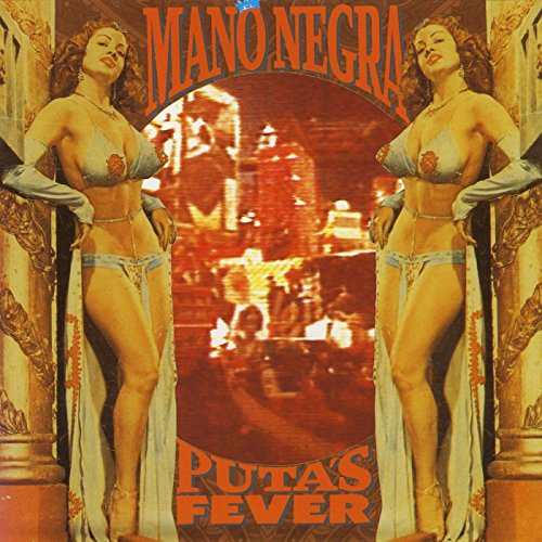 CD cover for Mano Negra’s “Puta’s Fever” featuring mirrored pin-up women.