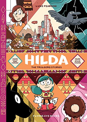 Hilda: The Trolberg Stories (Hildafolk Comic): Hilda and the Bird Parade / Hilda and the Black Hound