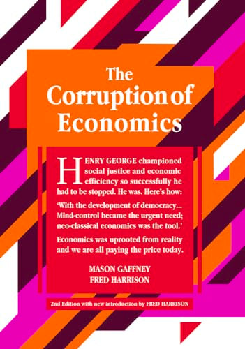 The Corruption of Economics : 2nd Edition Classics Trilogy