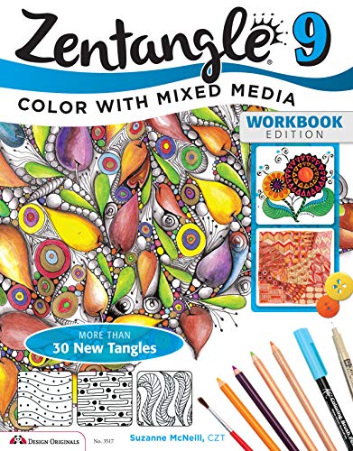 Zentangle® 9 Workbook Edition (Design Originals): Color with Mixed Media: 3517