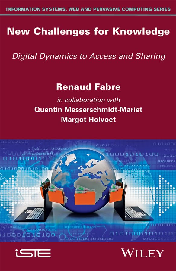 New Challenges for Knowledge -  Digital Dynamics to Access and Sharing