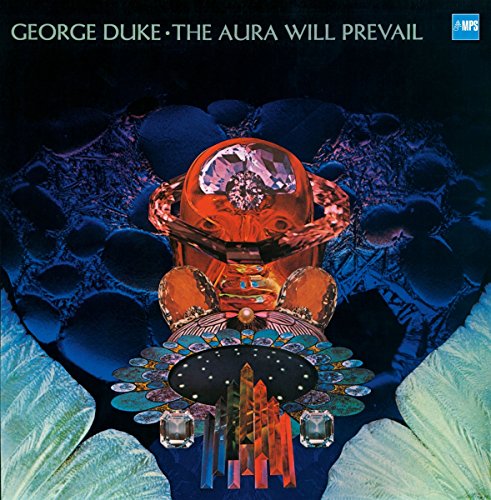 George Duke - The Aura Will Prevail [VINYL]