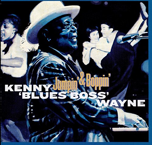 Kenny Blues Boss Wayne - Jumpin' & Boppin' [CD]