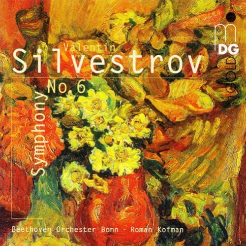 Beethoven Orchester Bonn; Roma - Silvestrov: Symphony No. 6 [CD]