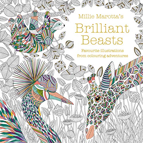 Millie Marotta's Brilliant Beasts: A collection for colouring adventures: 10