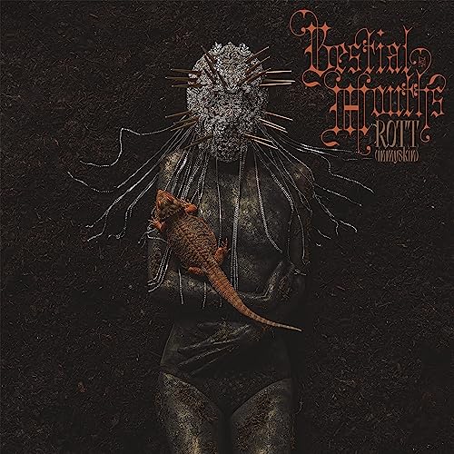 Bestial Mouths - R.O.T.T. (Inmyskin) [CD]
