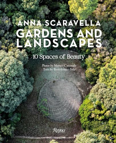 Gardens and Landscapes : 10 Spaces of Beauty